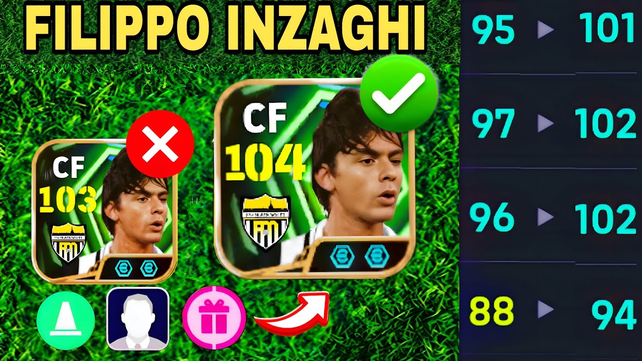 FILIPPO INZAGHI 103 BEST TRAINING Max Level, Player Progression, Free Big Time eFootball 2026