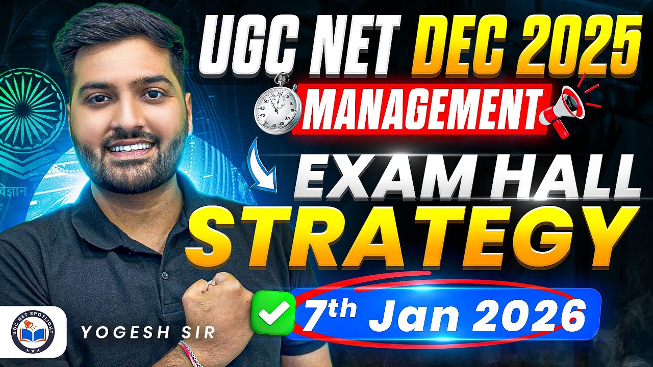 UGC NET Management Dec 2025 Exam Hall Strategy | What to Do in Exam Hall? Last Minute Tips