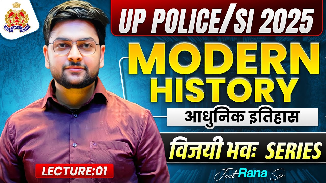 🔥 UP SI History 2026 | Modern History Complete | By Jeet Rana Sir | Vijayibhava Series