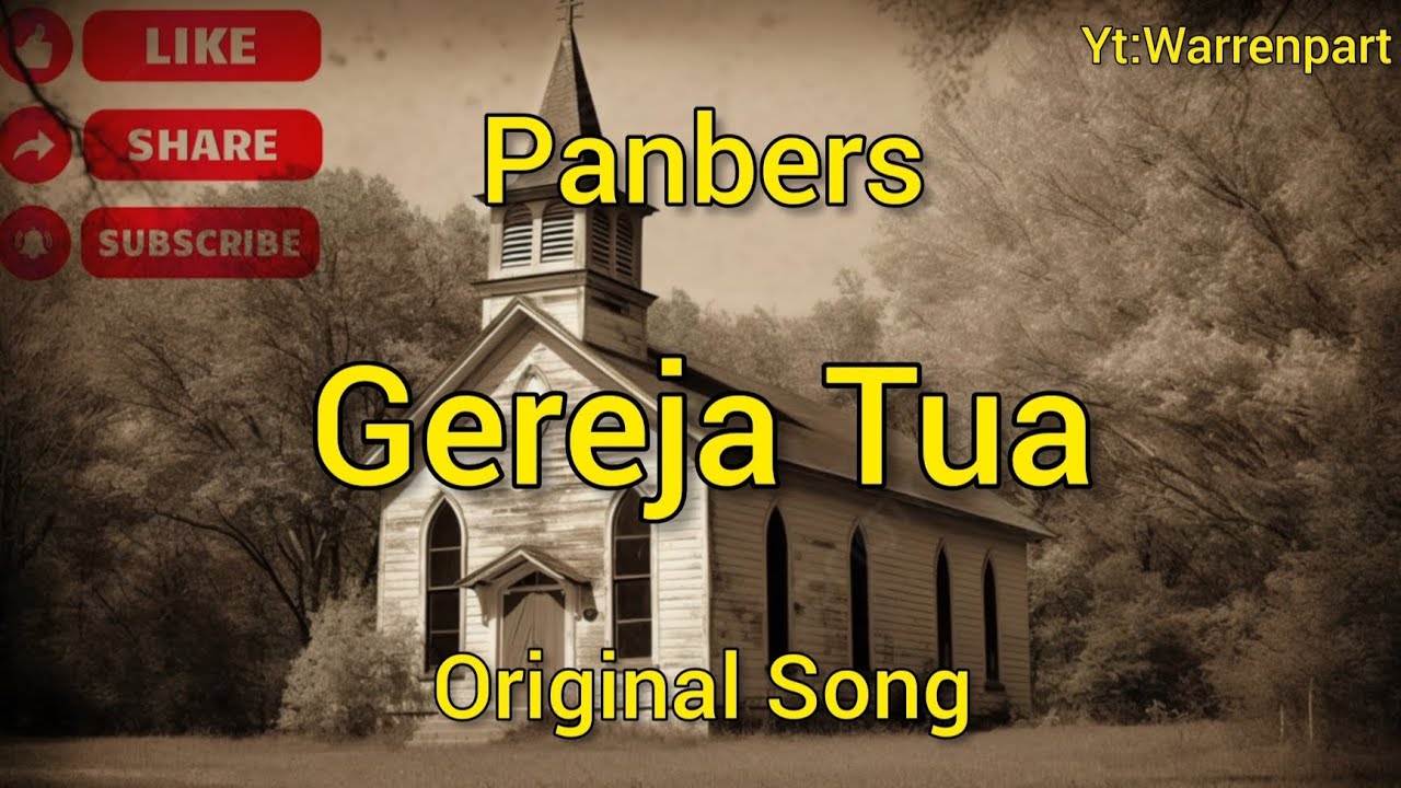 Gereja Tua || Panbers Original || Lyric Lagu Jadul Indonesia Enak Di Dengar