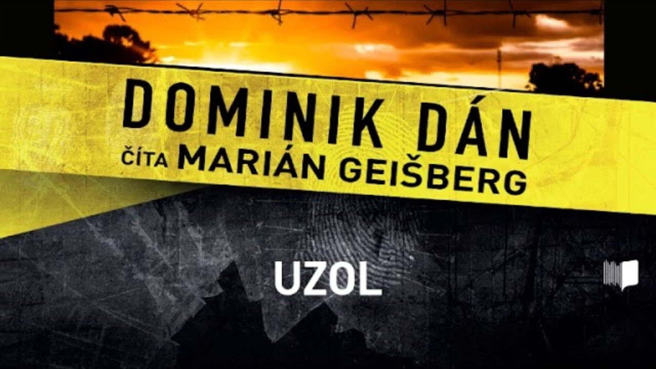 Audiokniha Dominik Dán - Uzol (celá audiokniha, 3. časť)
