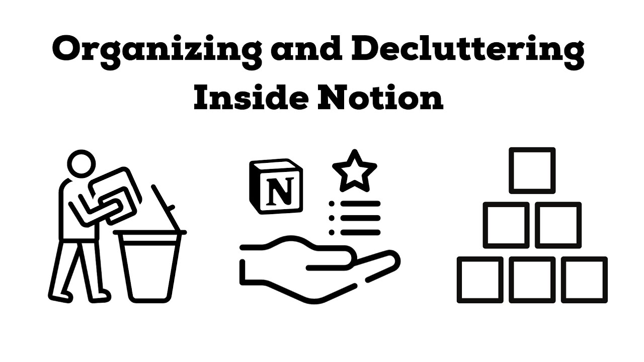 Tips & Tricks to Organize & Declutter Your Notion Workspace