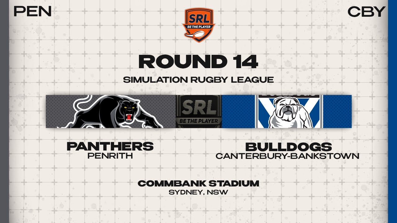 Penrith Panthers v Canterbury-Bankstown Bulldogs| Season 1, Round 14 | SRL 2.0
