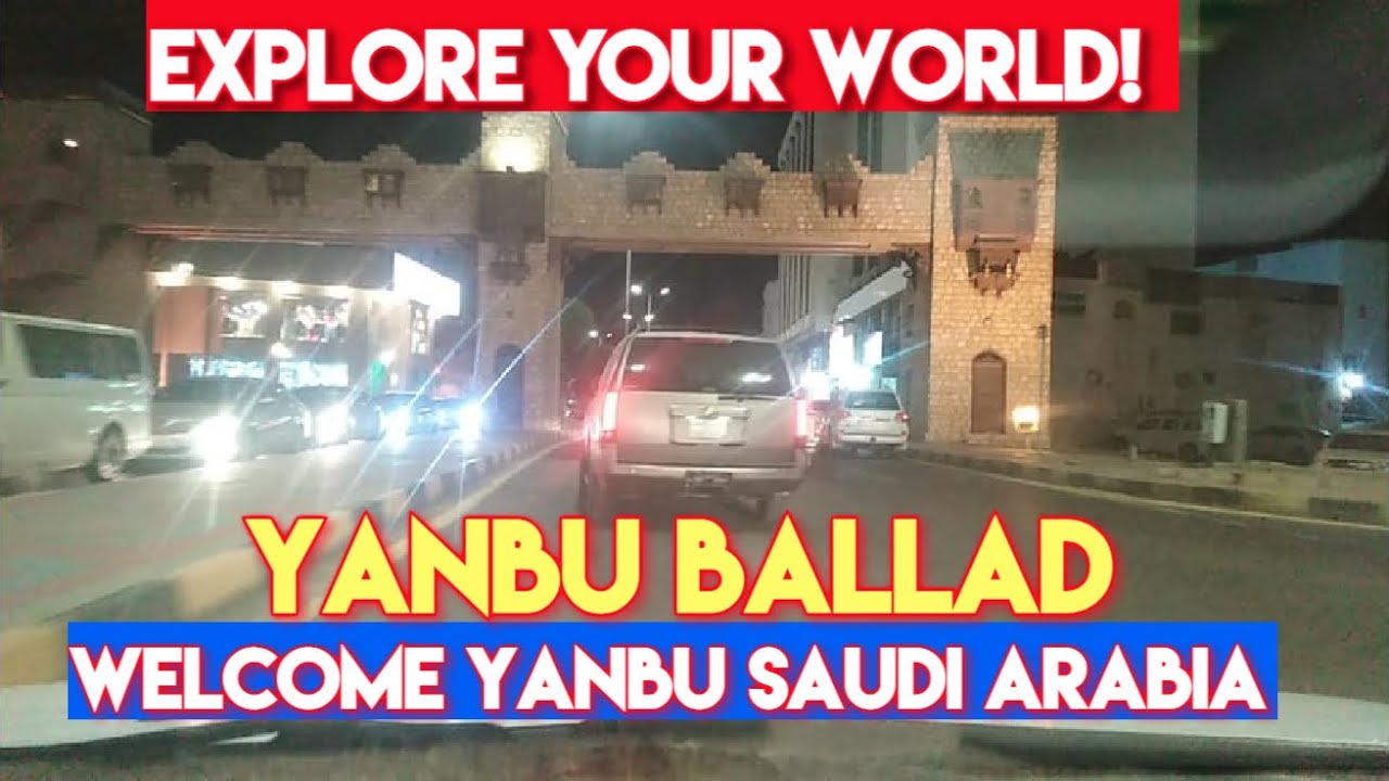 Yanbu Saudi Arabia - Yanbu Drive - Yanbu Al Ballad - Inside Yanbu DownTown @Wednesday night LIVE KSA