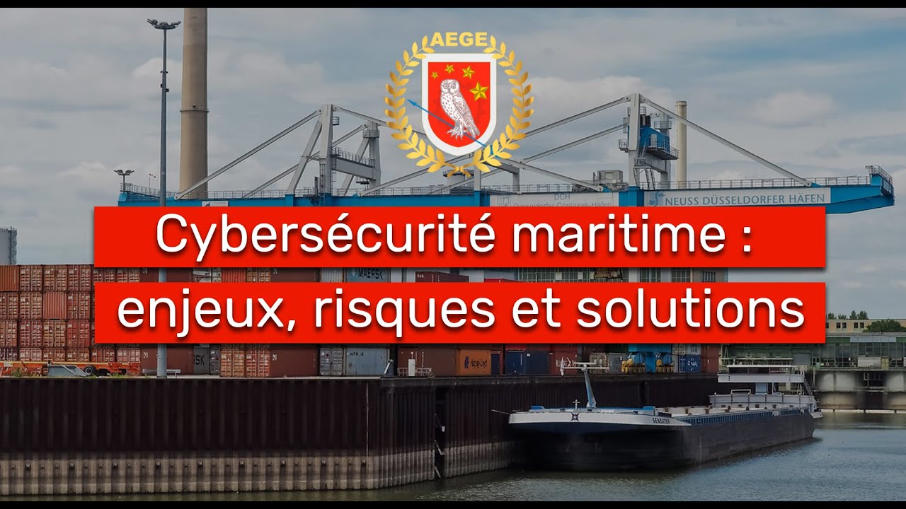 Cybersécurité maritime : enjeux, risques et solutions - Club Cyber AEGE / Holiseum