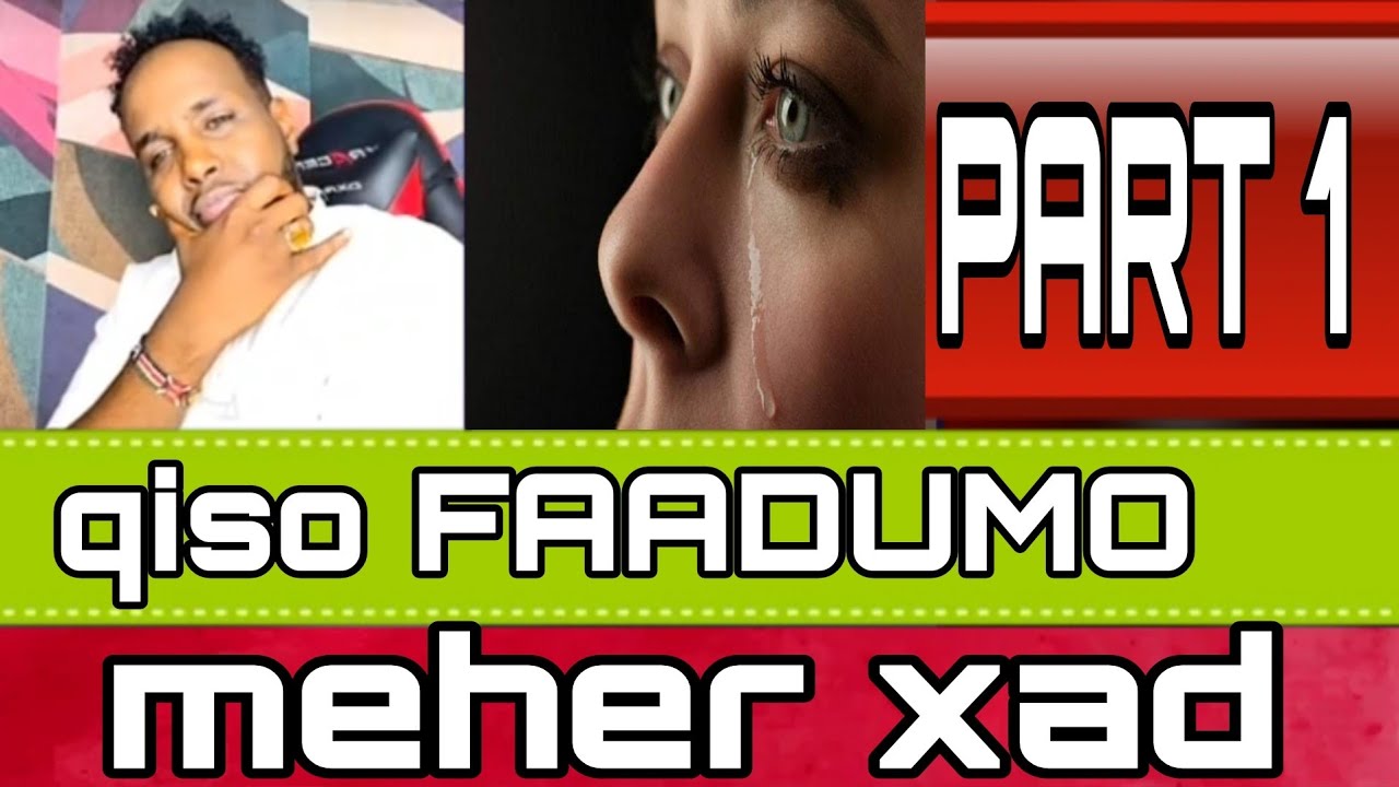QISO FAADUMO (PART 1) MEHER XADKII ISKU BEDELAY GUUR WADAREDKA SOUTH AFRICA.