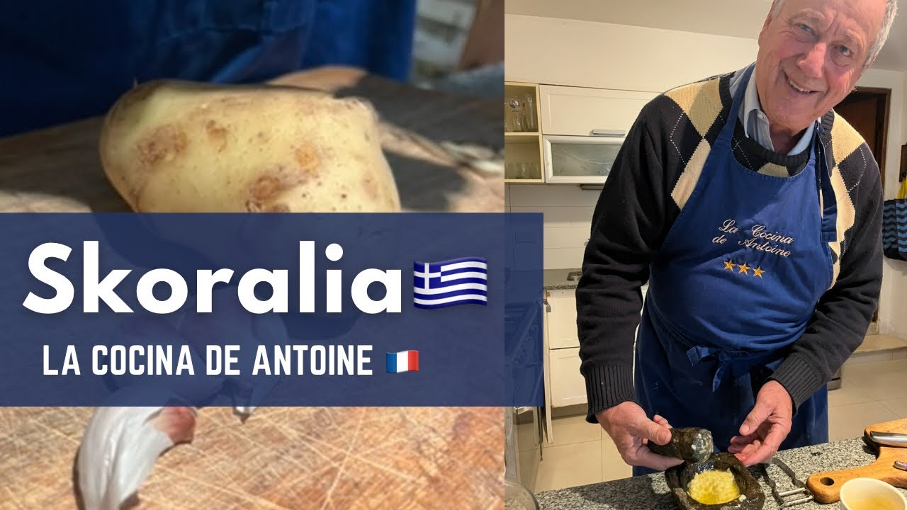 La Cocina de Antoine- SKORDALIA 🇬🇷
