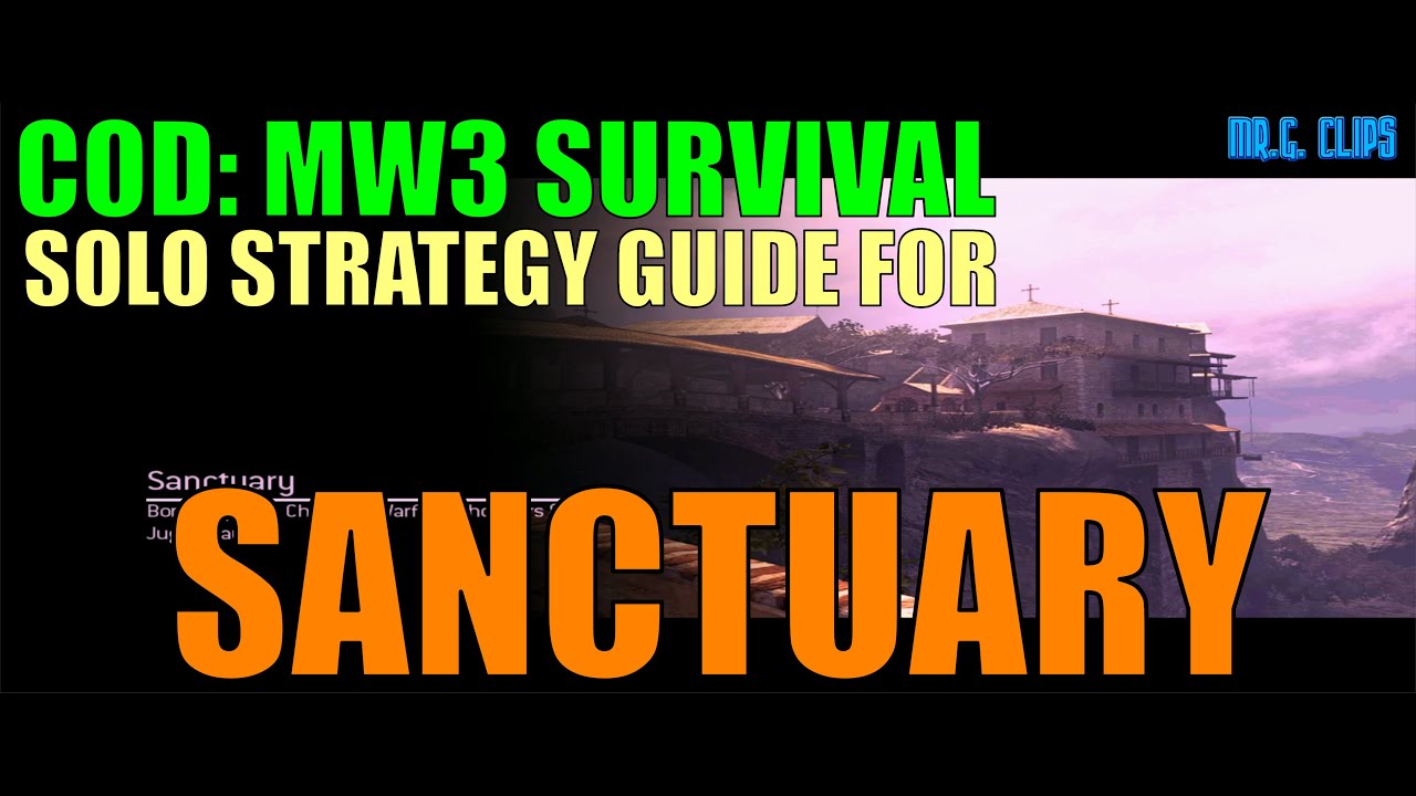 COD:MW3 Survival SOLO - SANCTUARY Strategy Guide!