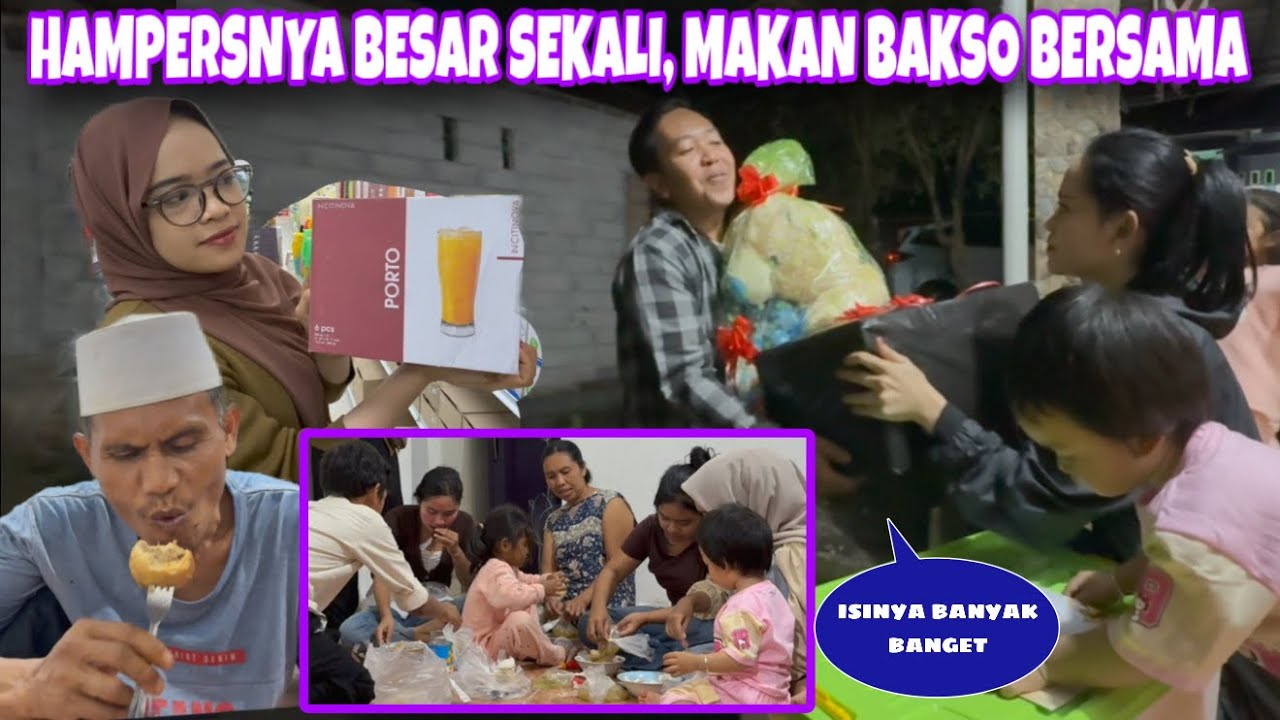 DIKIRIMIN HAMPERS LEBARAN DAN BANYAK BAKSO, LANGSUNG DIMAKAN BERSAMA KELUARGA MEIMEI SUKA BANGET