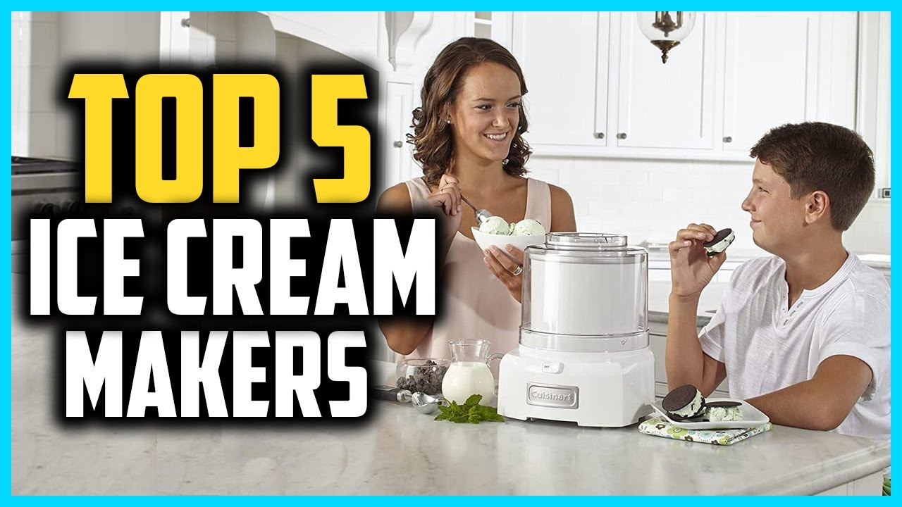 ▶️Best Ice Cream Makers in 2025