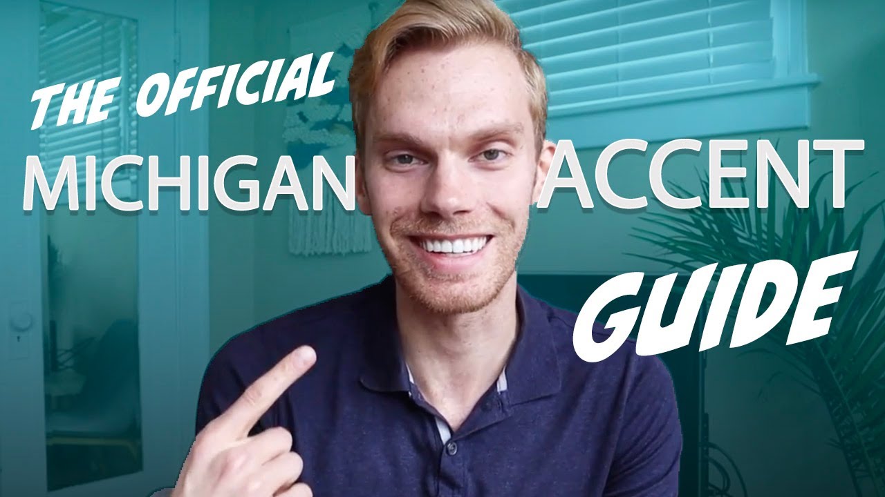 Things Michiganders Say | Michigan Accent And Slang