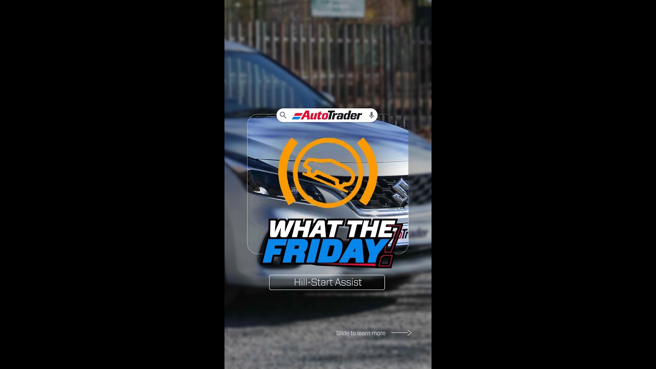 What The Friday - Hill-start Assist 