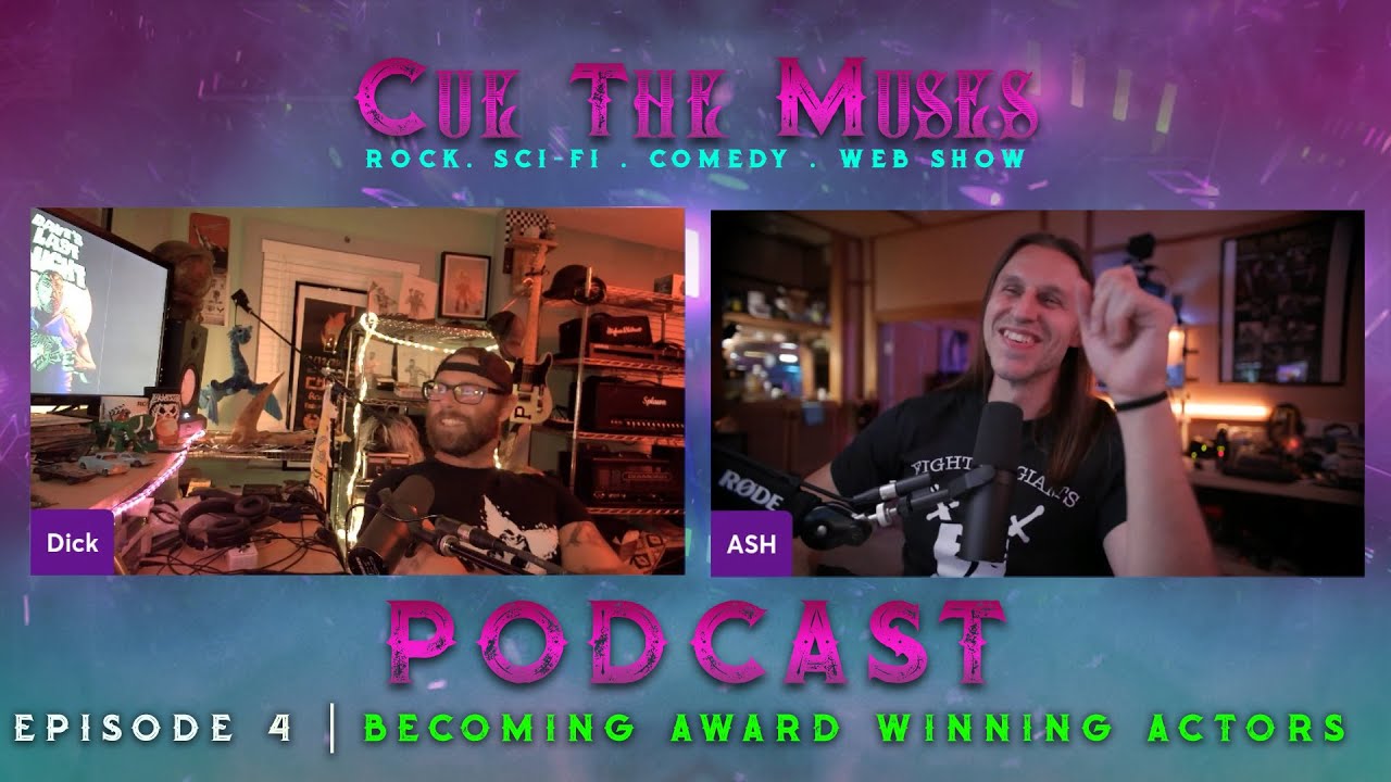 Cue The Muses PODCAST # 4 | Becoming Award Winning Actors