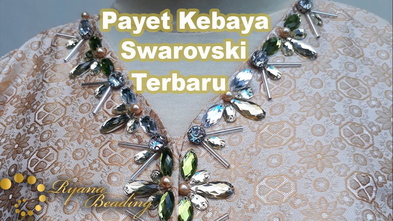 Ternyata mudah!!! cara payet swarovski pada kebaya terbaru | RyAna Beading | Payeet Tutorial