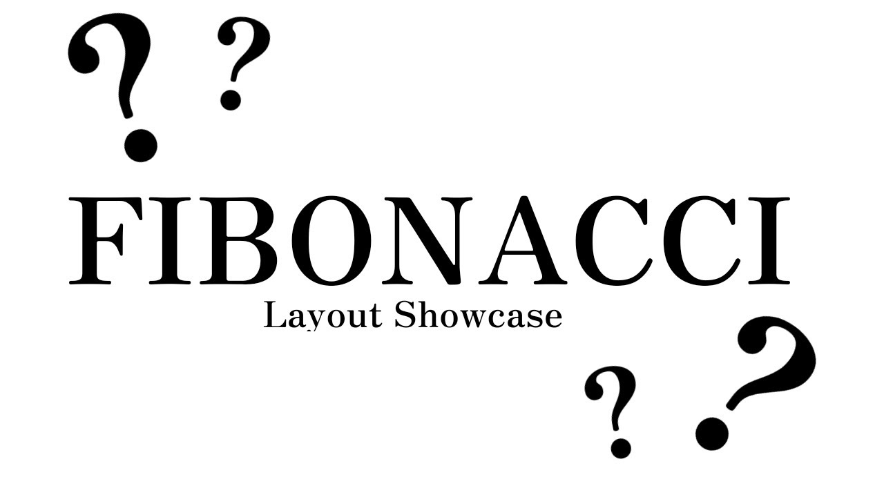 FIBONACCI - Layout Showcase by yyim