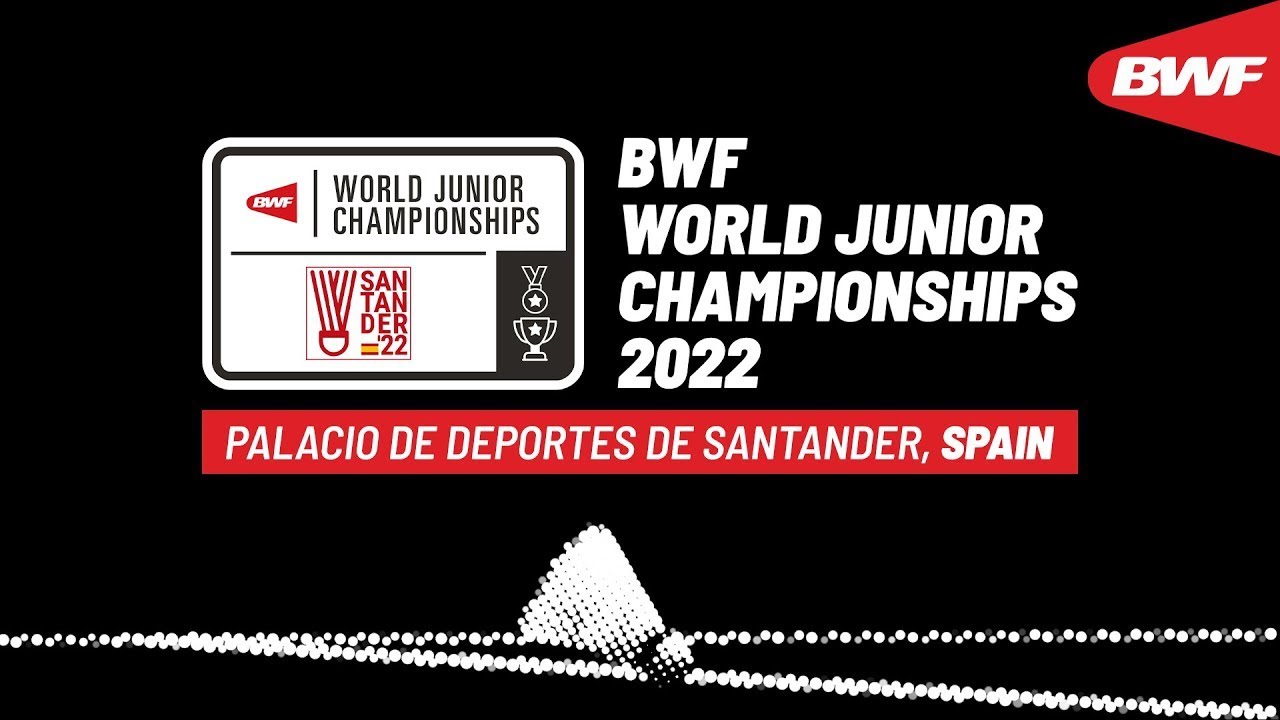BWF World Junior Championships 2022 | Finals