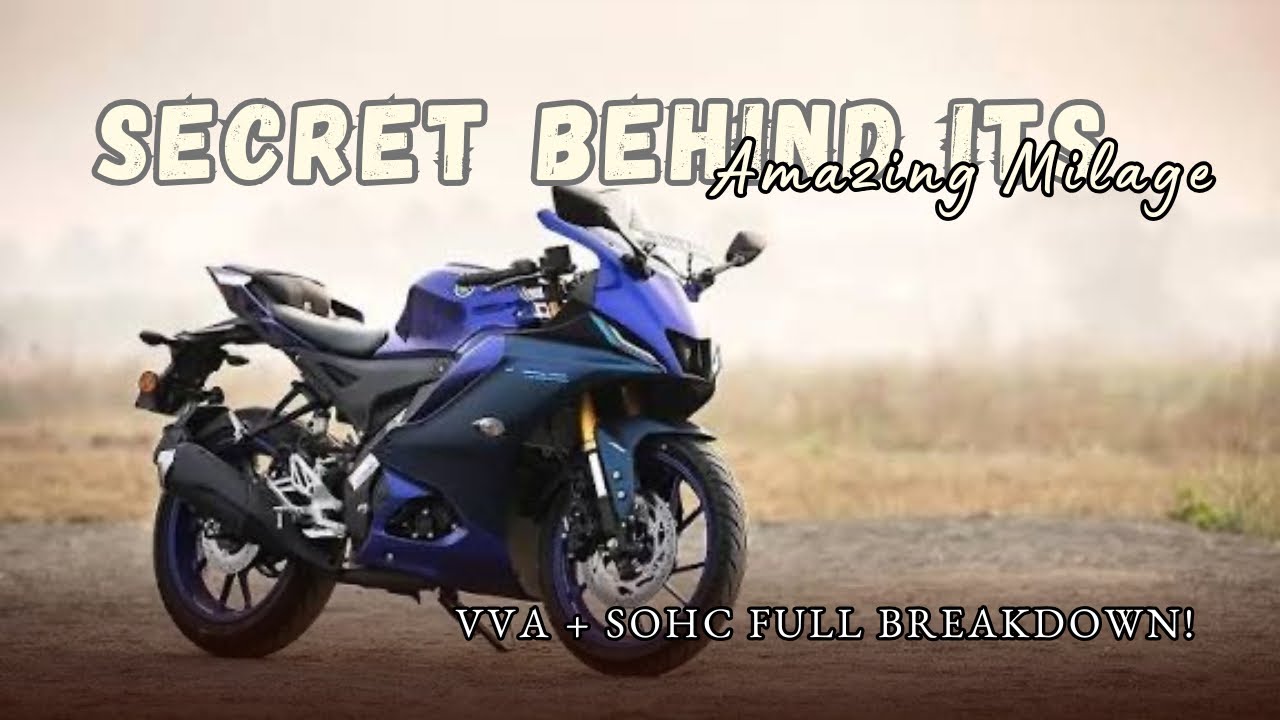 What is VVA & SOHC in Yamaha R15? Secret Behind Its Amazing Mileage! owner of the bike@harshawander 