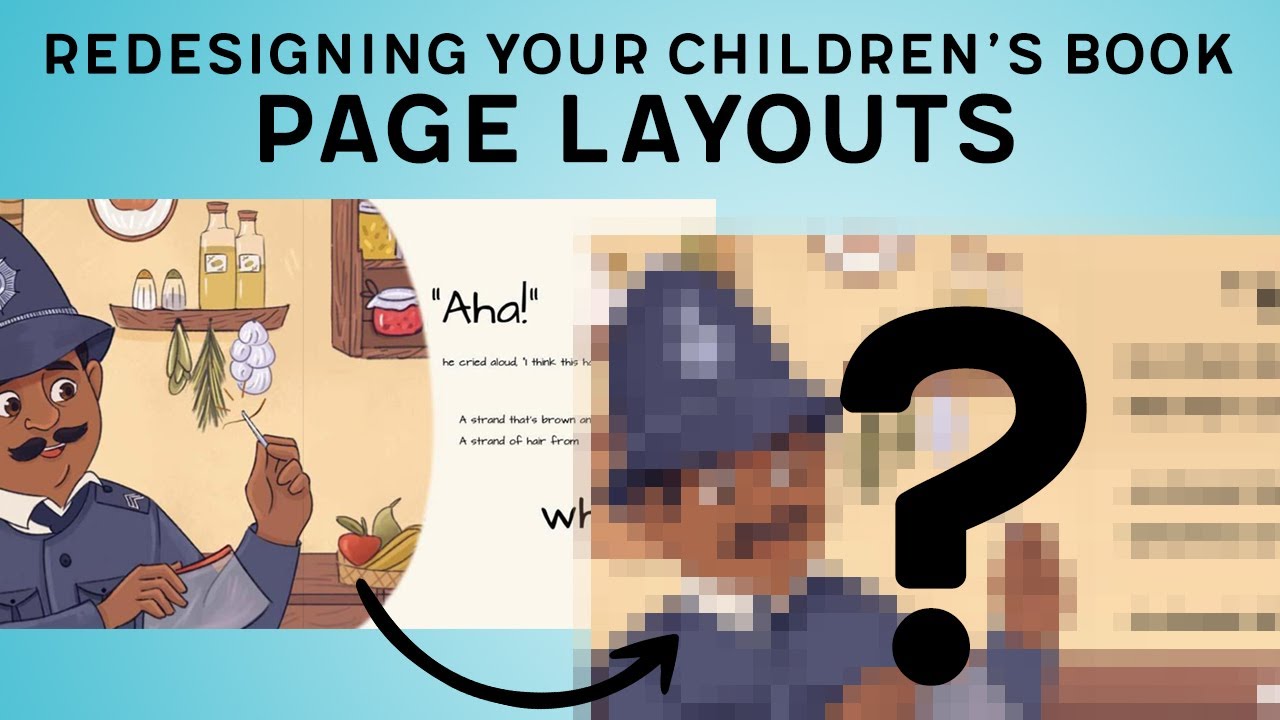 Redesigning Your Children's Book Page Layouts