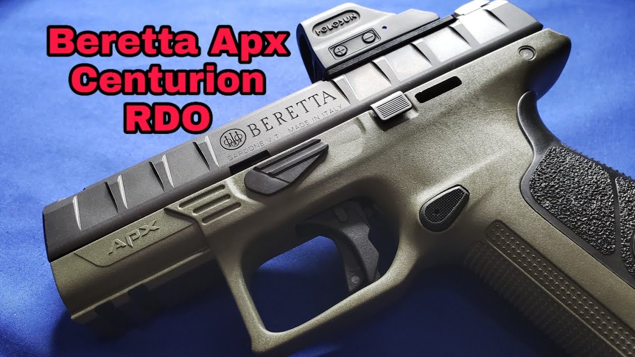 Beretta APX Centurion RDO: 1st Look.