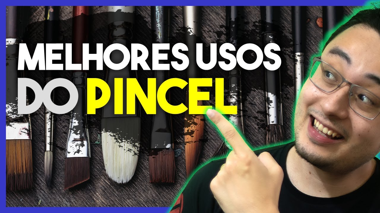 Como extrair o MELHOR do seu PINCEL