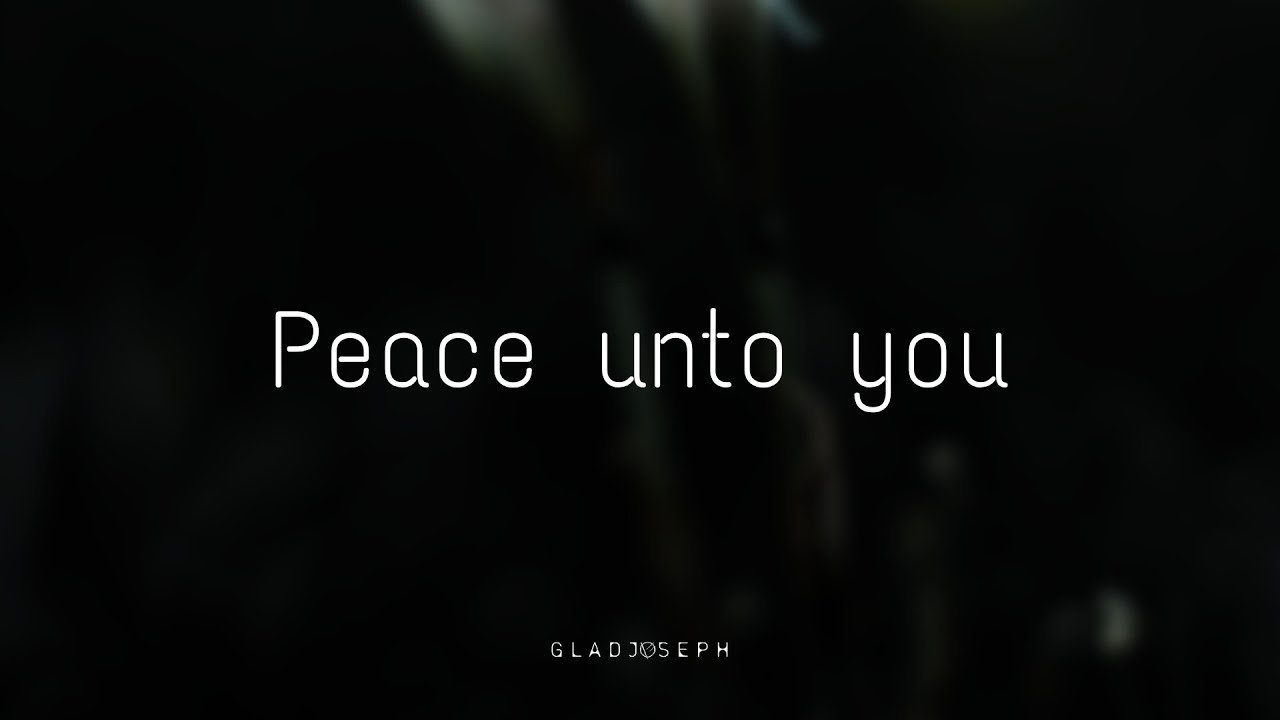 Peace Unto You (Original Instrumental) | GLADJOSEPH