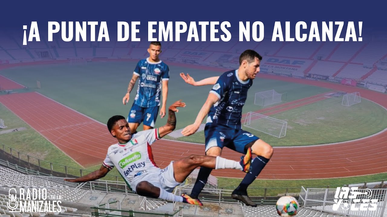 ¡ONCE CALDAS VOLVIÓ A EMPATAR Y ESTA FUERA DE LOS OCHO!
