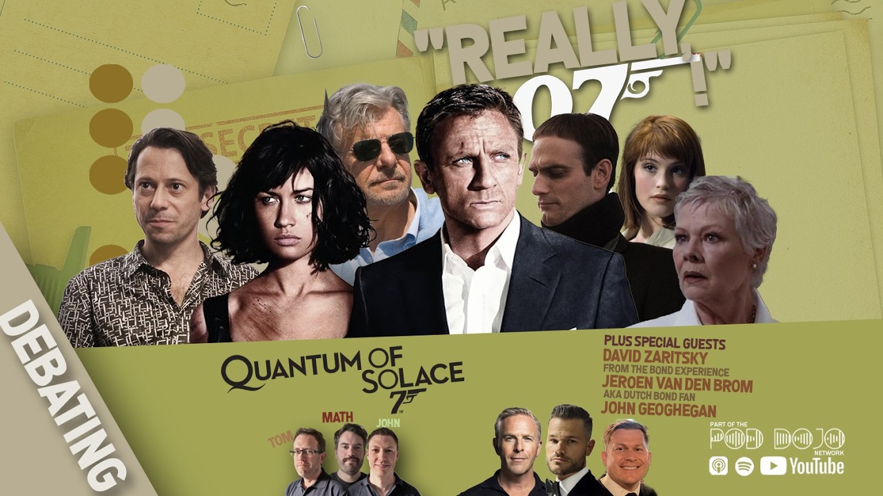 Debating Quantum Of Solace | a Bond fan discussion!