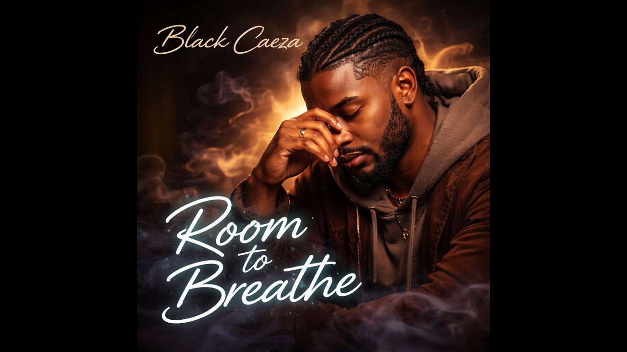 Black Caeza - Room to breathe