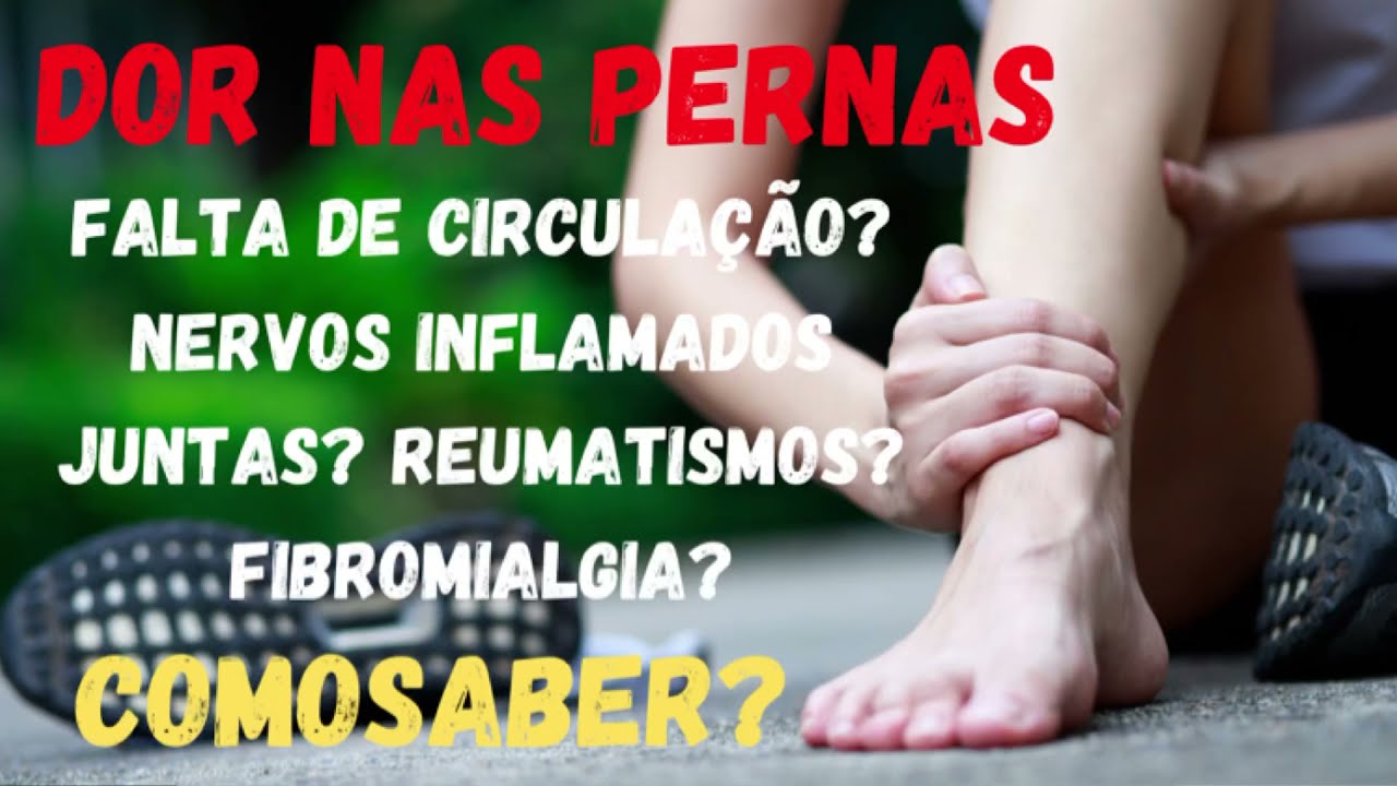 Causas de dor nas pernas 