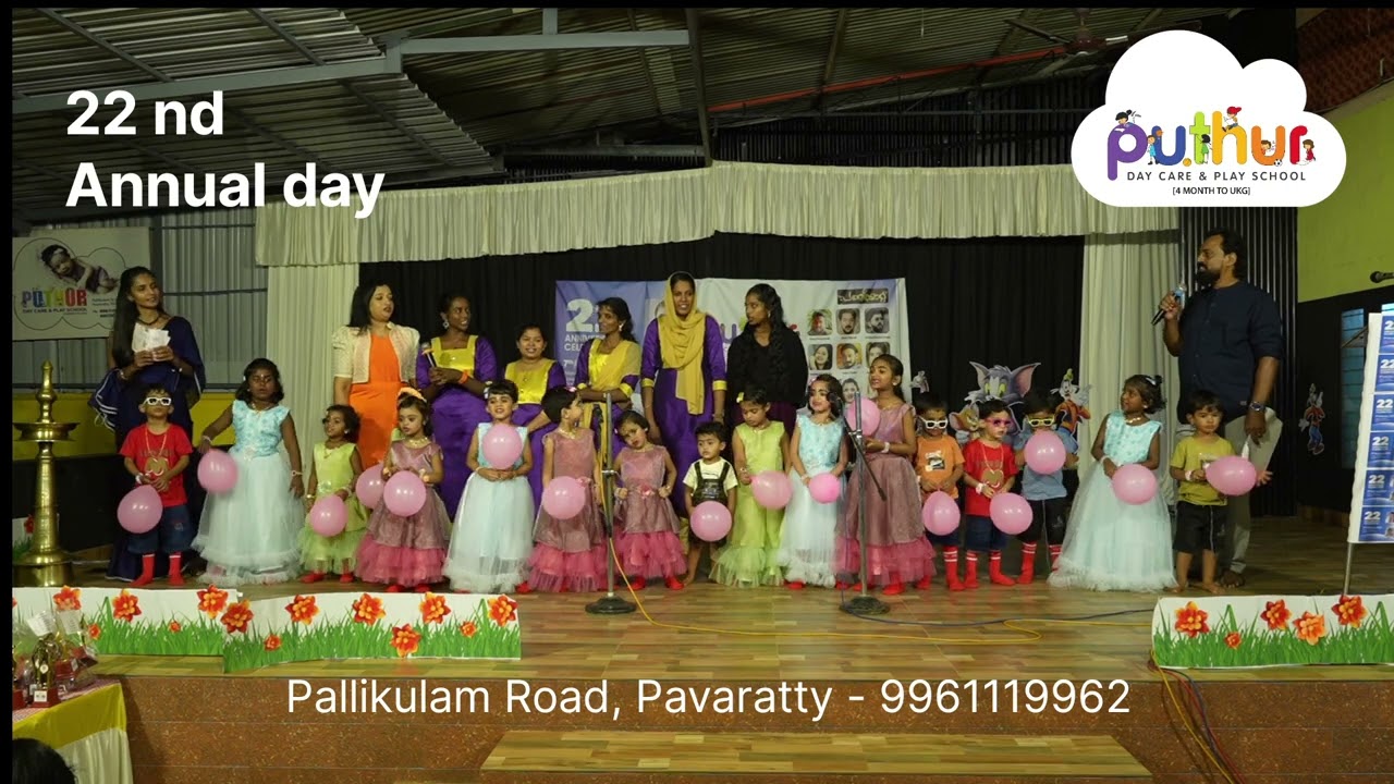 Puthur Play School, Pavaratty ❤️❤️ 22nd Annual Day Celebration ❤️