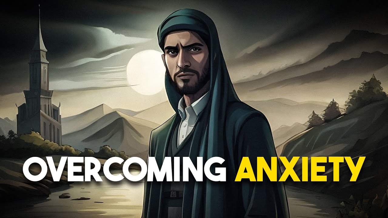 Inspiring Islamic Story of Overcoming Anxiety