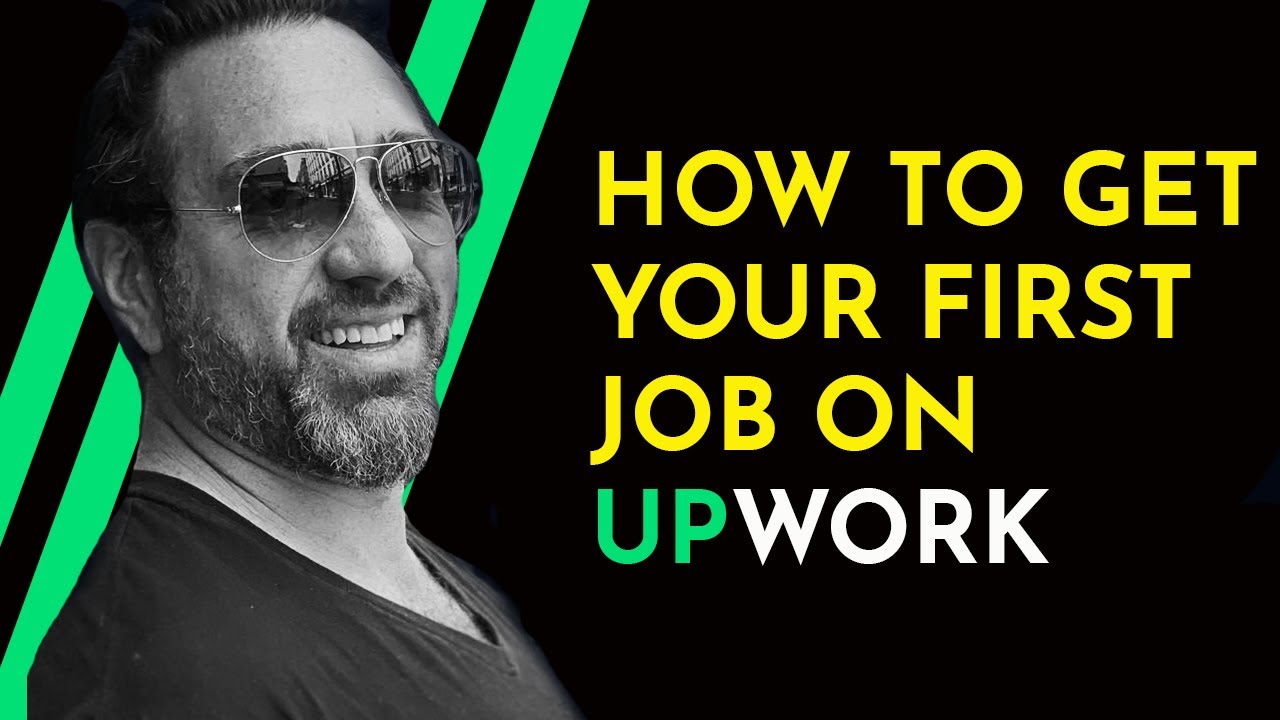 How To Get Your First Job On Upwork - (Upwork Review)