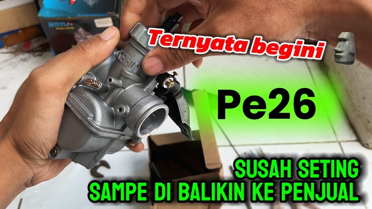 Setingan Karbu PE26