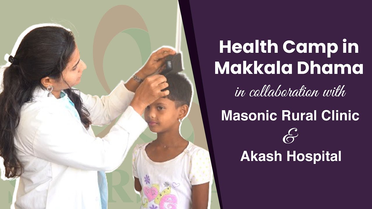 Health Camp in Makkala Dhama by Masonic Rural Clinic in association with Akash Hospital