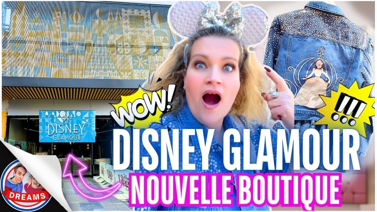 DISNEY GLAMOUR NOUVELLE BOUTIQUE DISNEY VILLAGE ! COUP DE CŒUR MERCH