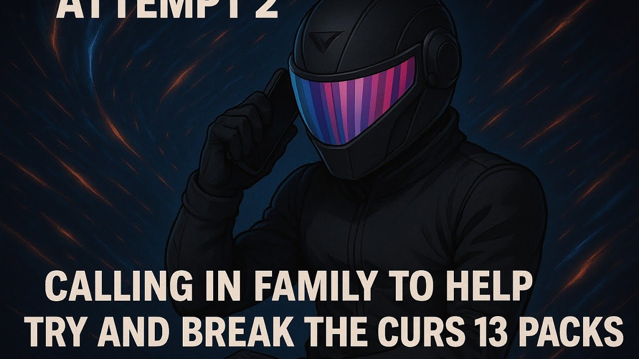 Attempt 2 Calling family to help break the curse 13 packs!
