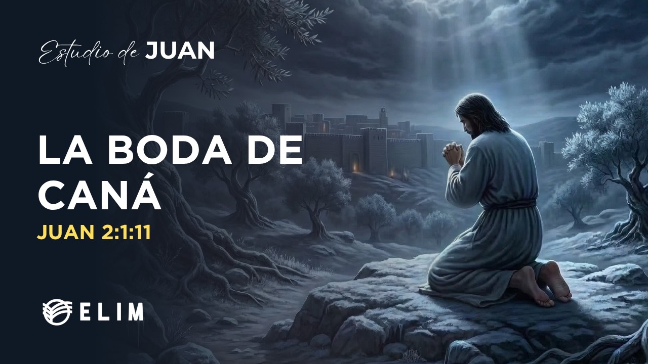 La boda de Caná | Juan 2:1-11 | Estudio Bíblico