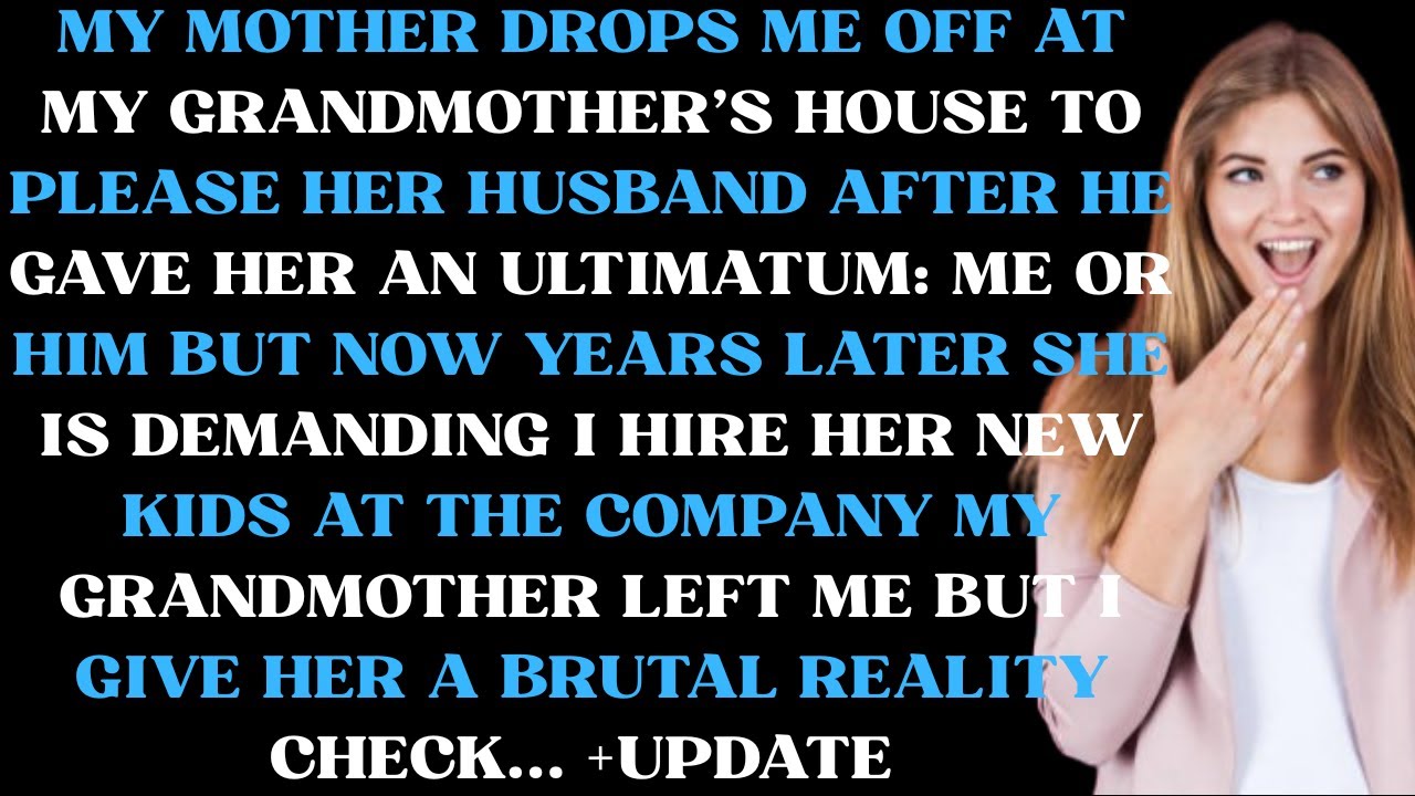 My mother drops me off at my grandmother's house to please her husband after he gives her ultimatum
