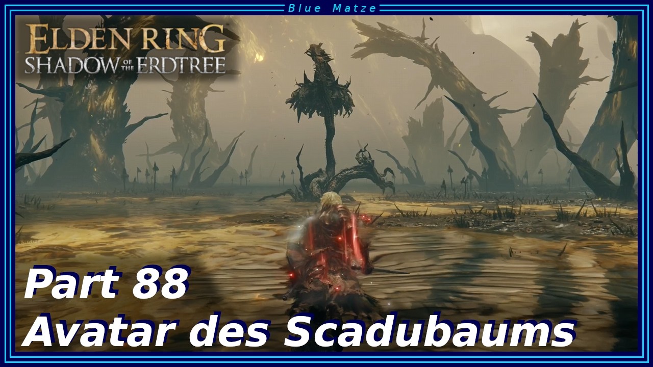 Elden Ring: SotE Mini (NG++) #88 - Der Avatar des Scadubaums