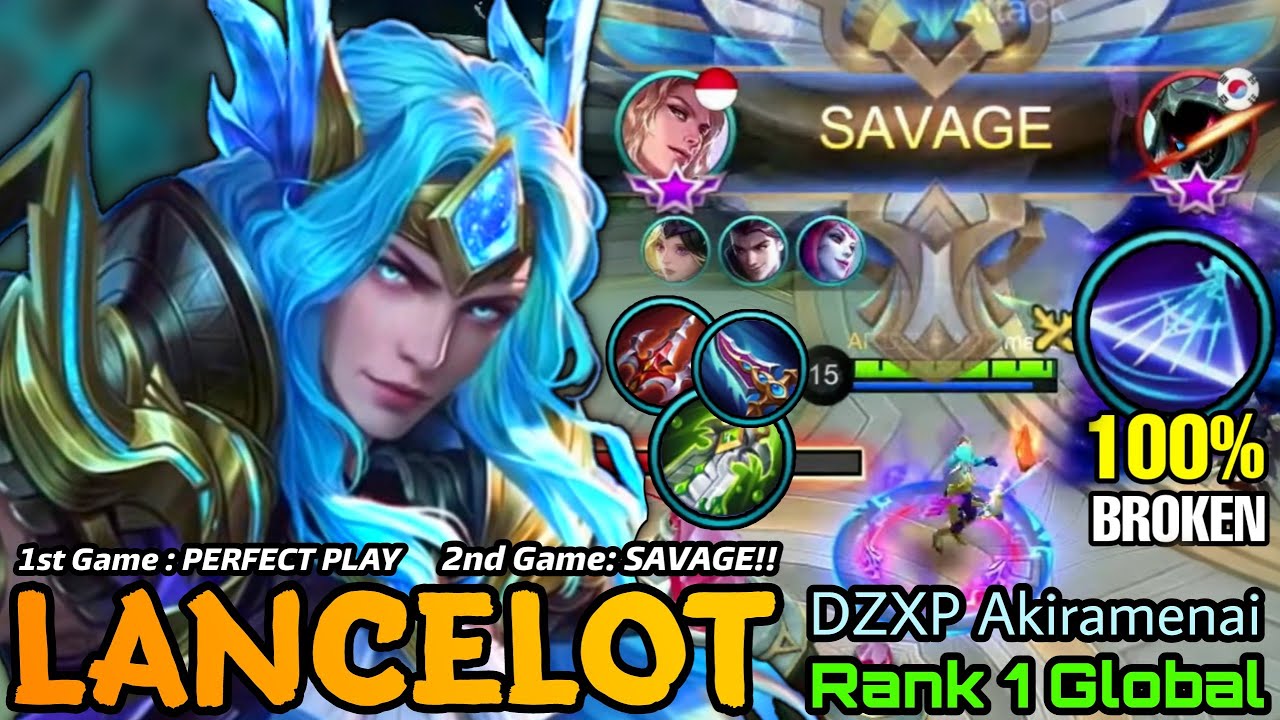 Lancelot SAVAGE! This Damage is Broken!! - Top 1 Global Lancelot by DZXP Akiramenai - MLBB