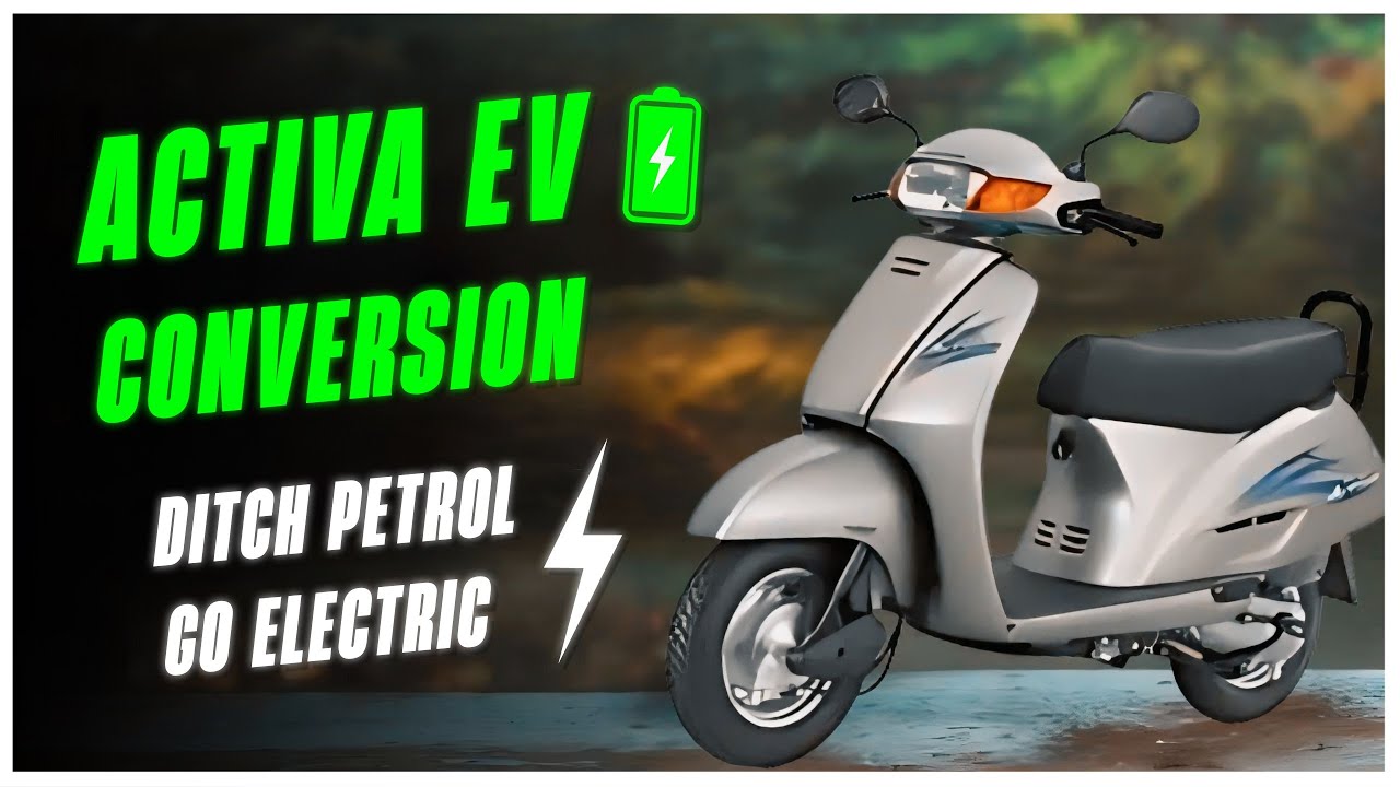 Activa EV Conversion: Ditch Petrol, Go Electric! 🔋 70+ KM Range | Just Electric 🛵⚡