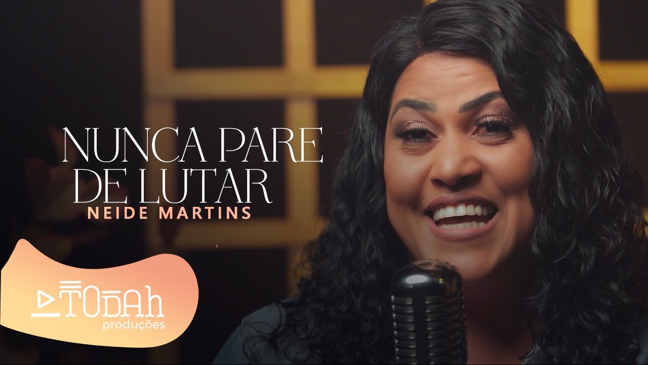 Neide Martins | Nunca Pare De Lutar [Cover Ludmila Ferber]