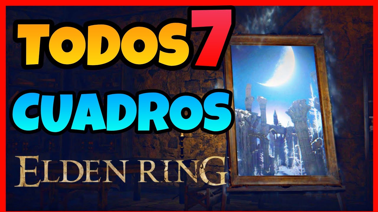 PINTURAS de ELDEN RING y sus RECOMPESAS🎨 // TODAS las PINTURAS  de ELDEN RING 🎨