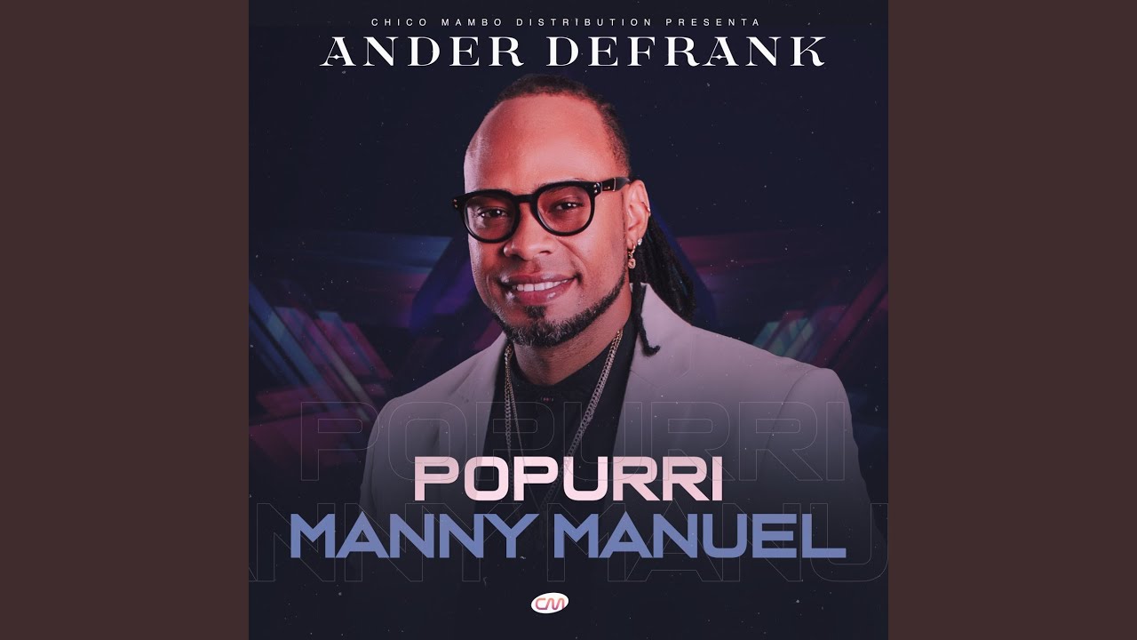 Popurrí Manny Manuel