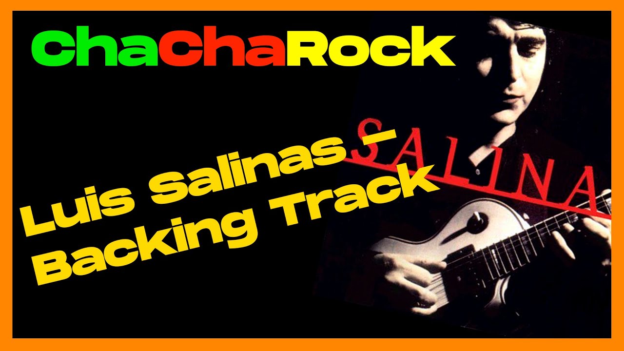 🎸😎 Cha Cha Rock - Luis Salinas - Backing Track 😎🎸