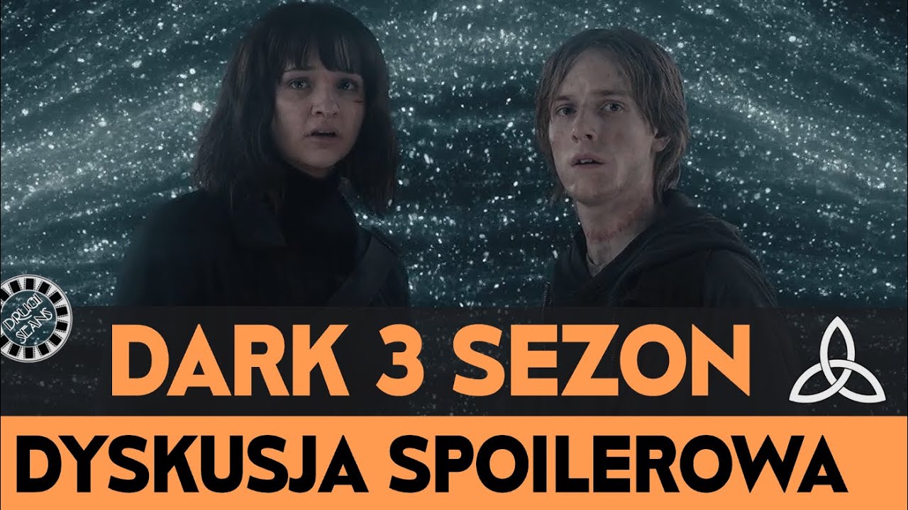 DARK 3 SEZON - SPOILEROWA DYSKUSJA