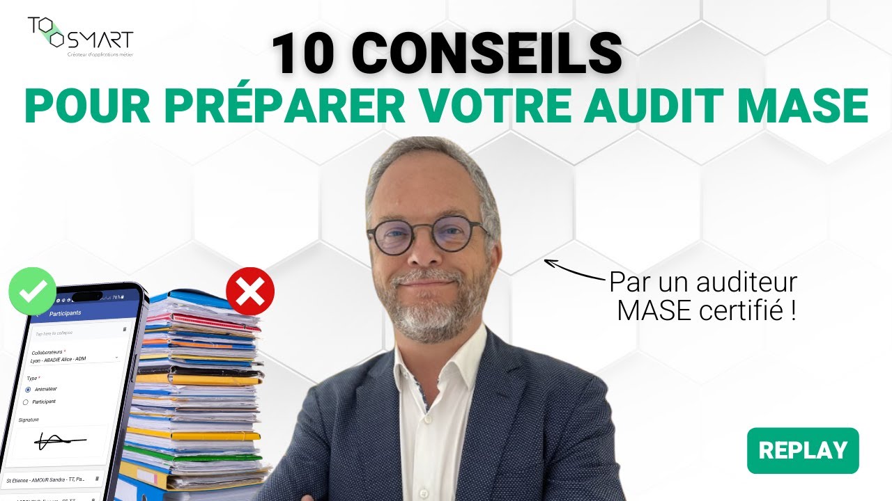10 Conseils pour préparer votre Audit MASE -  [Replay]