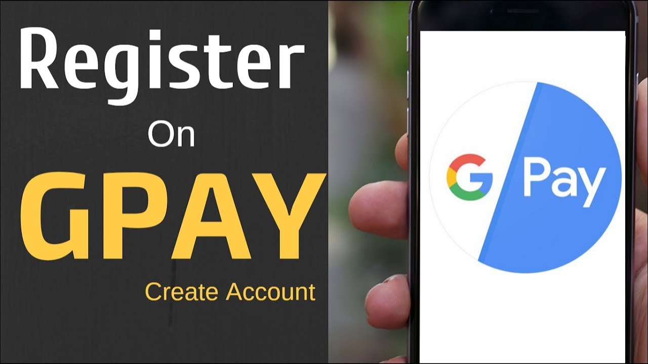 How To Register on Google Pay (GPay)