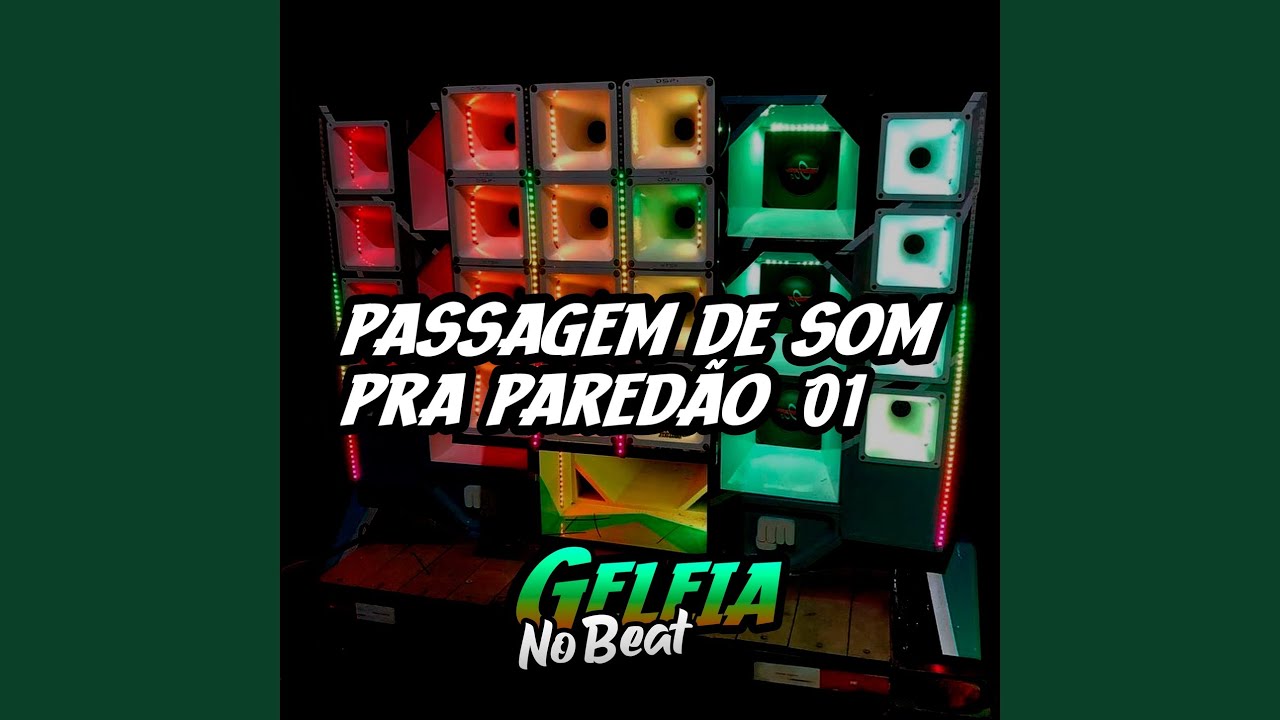 Passagem De Som Pra Pared&atilde;o 01