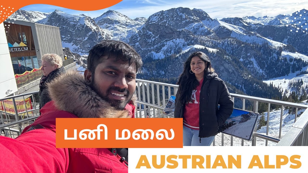 Austrian Alps| Jennerbahn | Konigsee Lake| Austria Series| TAMIL Vlog